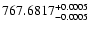 $\rm 767.6817^{+0.0005}_{-0.0005}$
