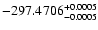 $\rm -297.4706^{+0.0005}_{-0.0005}$