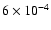 $6 \times 10^{-4}$