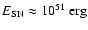 $E_{\rm SN}\approx 10^{51}~\rm erg$