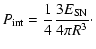 $\displaystyle P_{\rm int} = {1\over 4} {3 E_{\rm SN}\over 4 \pi R^3}\cdot$