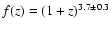 $f(z)=(1+z)^{3.7\pm0.3}$