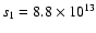 $s_1=8.8\times10^{13}$