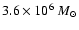 $3.6\times10^6~M_\odot$