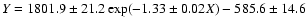 $Y=1801.9\pm21.2\exp(-1.33\pm0.02X)-585.6\pm14.6$