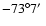 $-73^{\circ} 7\hbox{$^\prime$ }$