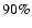 $90\%$