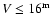 $V \leq 16^{\rm m}$