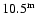 $10.5^{\rm m}$