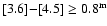 $[3.6]{-}[4.5]\geq0.8^{\rm m}$