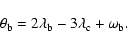 \begin{displaymath}\theta_{\rm b} = 2 \lambda_{\rm b} - 3 \lambda_{\rm c} + \omega_{\rm b}.
\end{displaymath}