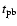 $t_{\rm pb}$