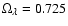$\Omega_{\lambda} = 0.725$