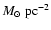 $M_{\odot}~{\rm pc}^{-2}$