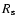 $R_{\rm s}$