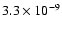 $3.3\times 10^{-9}$