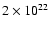 $2\times 10^{22}$