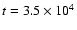 $t= 3.5 \times 10^4$