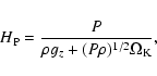 \begin{displaymath}H_{\rm P} = {P \over \rho g_z +(P \rho)^{1/2} \Omega_{\rm K} },
\end{displaymath}