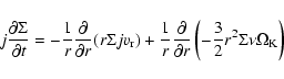 \begin{displaymath}j{\partial \Sigma \over \partial t} = - {1 \over r} {\partial...
...l r} \left(- {3 \over 2} r^2 \Sigma \nu \Omega_{\rm
K} \right)
\end{displaymath}