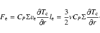 \begin{displaymath}F_{\rm e} = C_P \Sigma v_{\rm e} {\partial T_{\rm c} \over
\p...
...r 2} \nu C_P \Sigma {\partial
T_{\rm c} \over \partial r}\cdot
\end{displaymath}