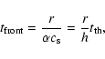 \begin{displaymath}t_{\rm front} = {r \over \alpha c_{\rm s}} = {r \over h} t_{\rm th},
\end{displaymath}