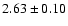 $2.63 \pm 0.10$