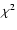 $\chi ^2$