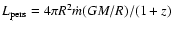 $L_{\rm pers}=4\pi R^2\dot
m(GM/R)/(1+z)$