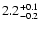 $2.2^{\rm +0.1}_{-0.2}$