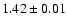 $1.42 \pm 0.01$