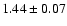 $1.44\pm 0.07$