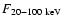 $F_{\rm 20-100~keV}$