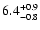 $\rm 6.4^{+0.9}_{-0.8}$