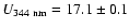 $U_{344~\rm {nm}}=17.1 \pm 0.1$