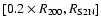 $[0.2 \times R_{200}, R_{\rm S2N}]$
