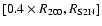 $[0.4 \times R_{200}, R_{\rm S2N}]$
