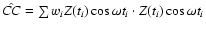 $\hat{CC}=\sum w_{i}Z(t_{i})\cos\omega t_{i}\cdot Z(t_{i})\cos\omega t_{i}$