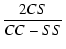 $\displaystyle \frac{2CS}{CC-SS}$