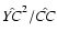 $\hat{YC}^{2}/\hat{CC}$