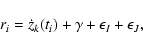 \begin{displaymath}
r_{i} = \dot{z}_{k}(t_{i}) + \gamma + \epsilon_{I} + \epsilon_{J} ,
\end{displaymath}