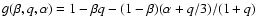 $g(\beta,q,\alpha) = 1 - \beta q - (1-\beta) (\alpha + q/3)/(1+q)$