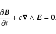 \begin{displaymath}
\frac{\partial \vec{B}}{\partial t} + c \vec{\nabla} \land \vec{E} = 0.
\end{displaymath}