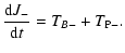 $\displaystyle \frac{{\rm d}J_-}{{\rm d}t} = T_{B-} + T_{\rm P-}.$