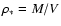 $\rho_* = M/V$