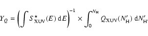 \begin{displaymath}Y_Q = \left( \int S_{\rm XUV}^\star (E) ~ {\rm d} E \right)^{...
... H}} Q_{\rm XUV}
(N^\prime_{\rm H}) ~ {\rm d}N^\prime_{\rm H}.
\end{displaymath}