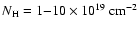 $N_{\rm H}= 1{-}10 \times
10^{19}~\rm cm^{-2}$