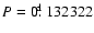 $P=0\hbox{$.\!\!^{\rm d}$ }132322$