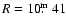 $R=10\hbox{$.\!\!^{\rm m}$ }41$