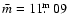 $\bar{m}=11\hbox{$.\!\!^{\rm m}$ }09$